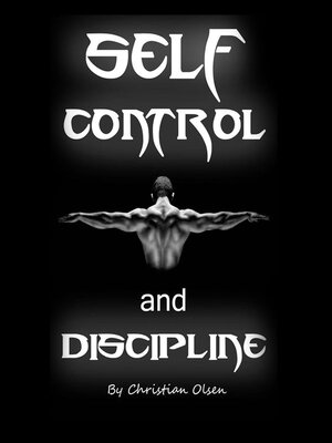 cover image of Self Control and Discipline
